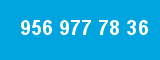 956 977 78 36